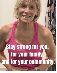 Stay strong for you for your family and for your community 2